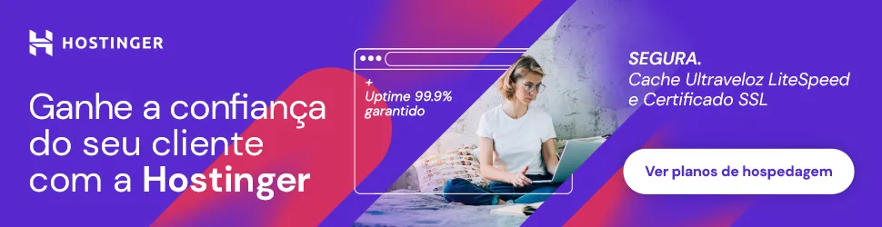 Sugerido: Hospedagem Cloud Hostinger